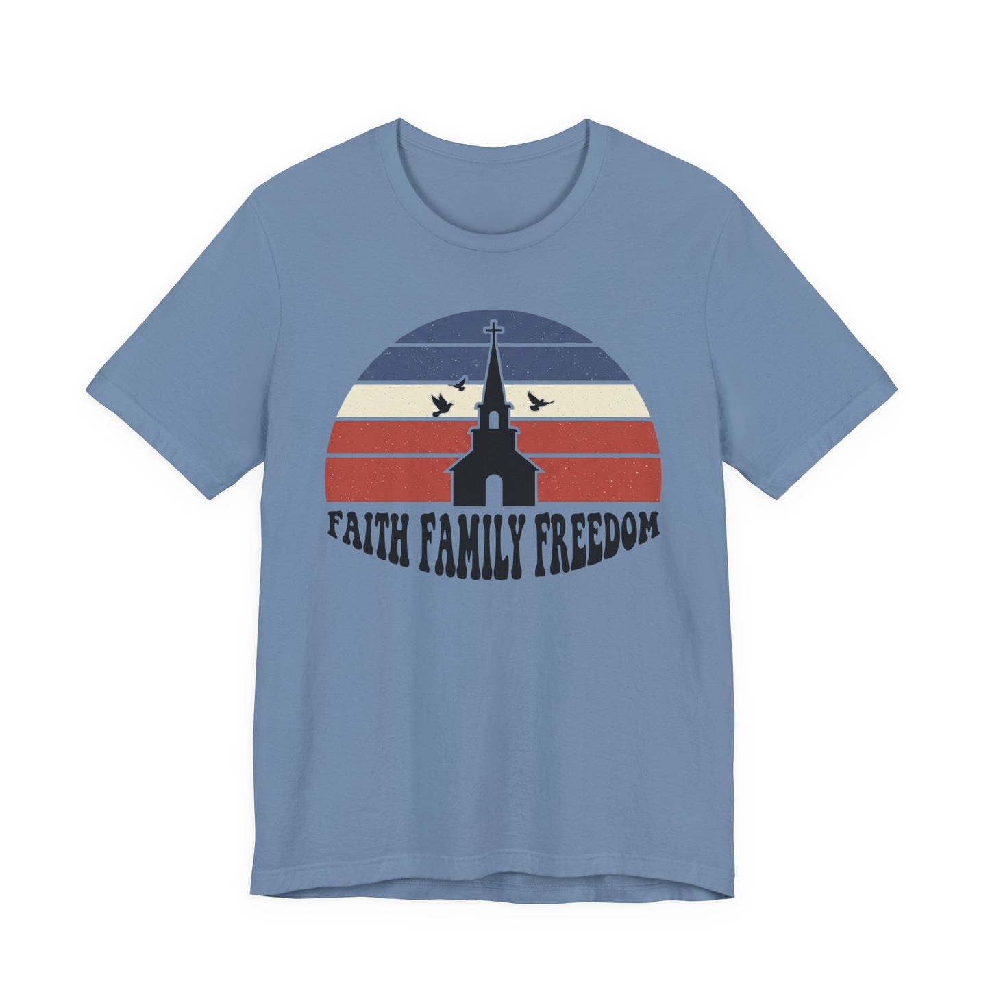 Faith Family Freedom T-Shirt