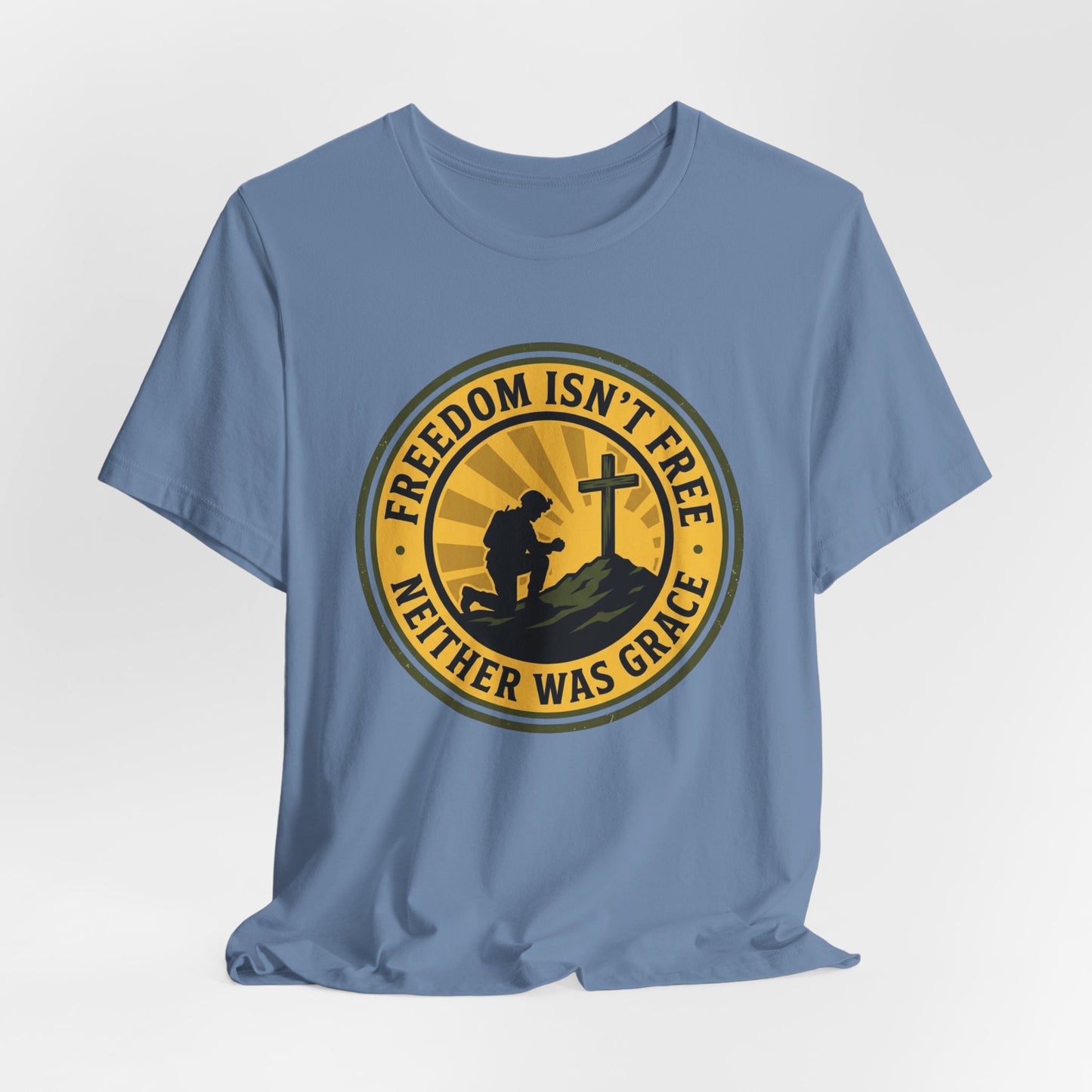 Freedom Isn’t Free Patriotic Christian Soldier T‑Shirt